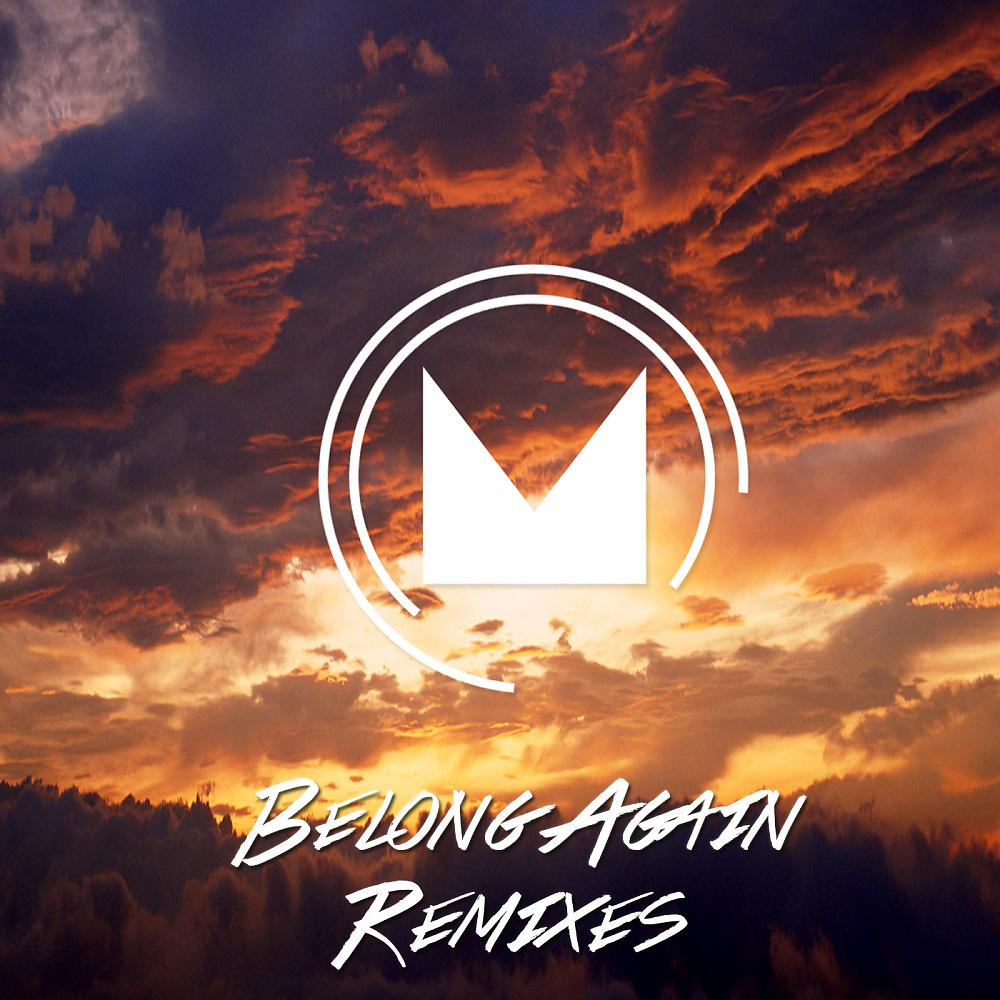 Постер альбома Belong Again (The Remixes)