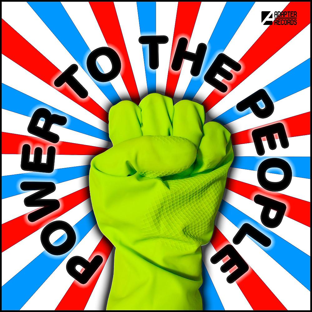 Постер альбома Power To The People