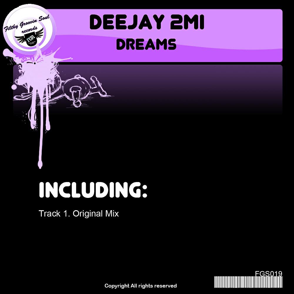 Deejay 2MI - Dreams