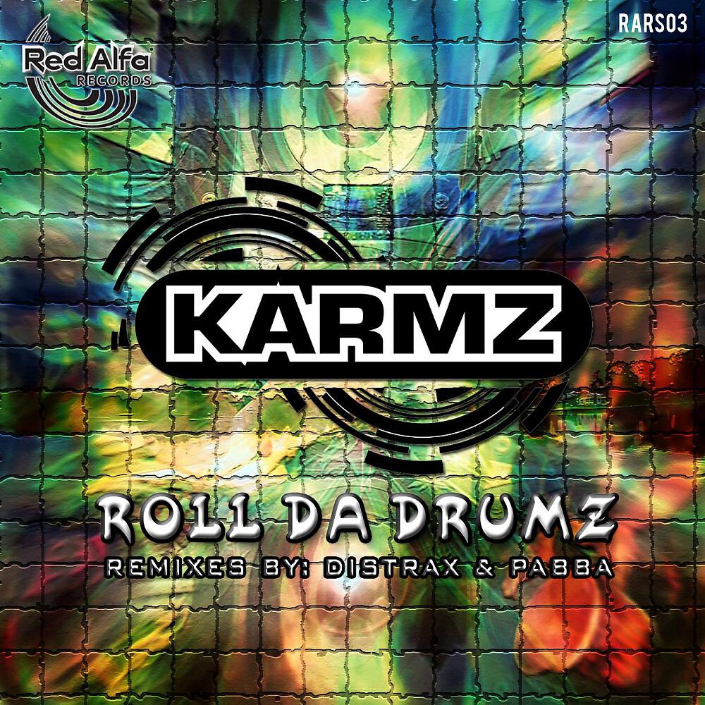 Karmz - Roll Da Drumz
