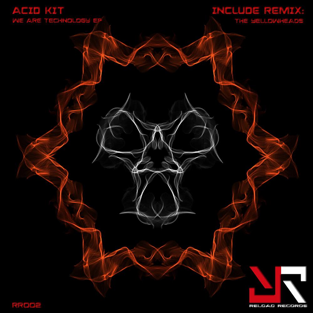 Acid Kit - We Are Technology (The YellowHeads Remix)