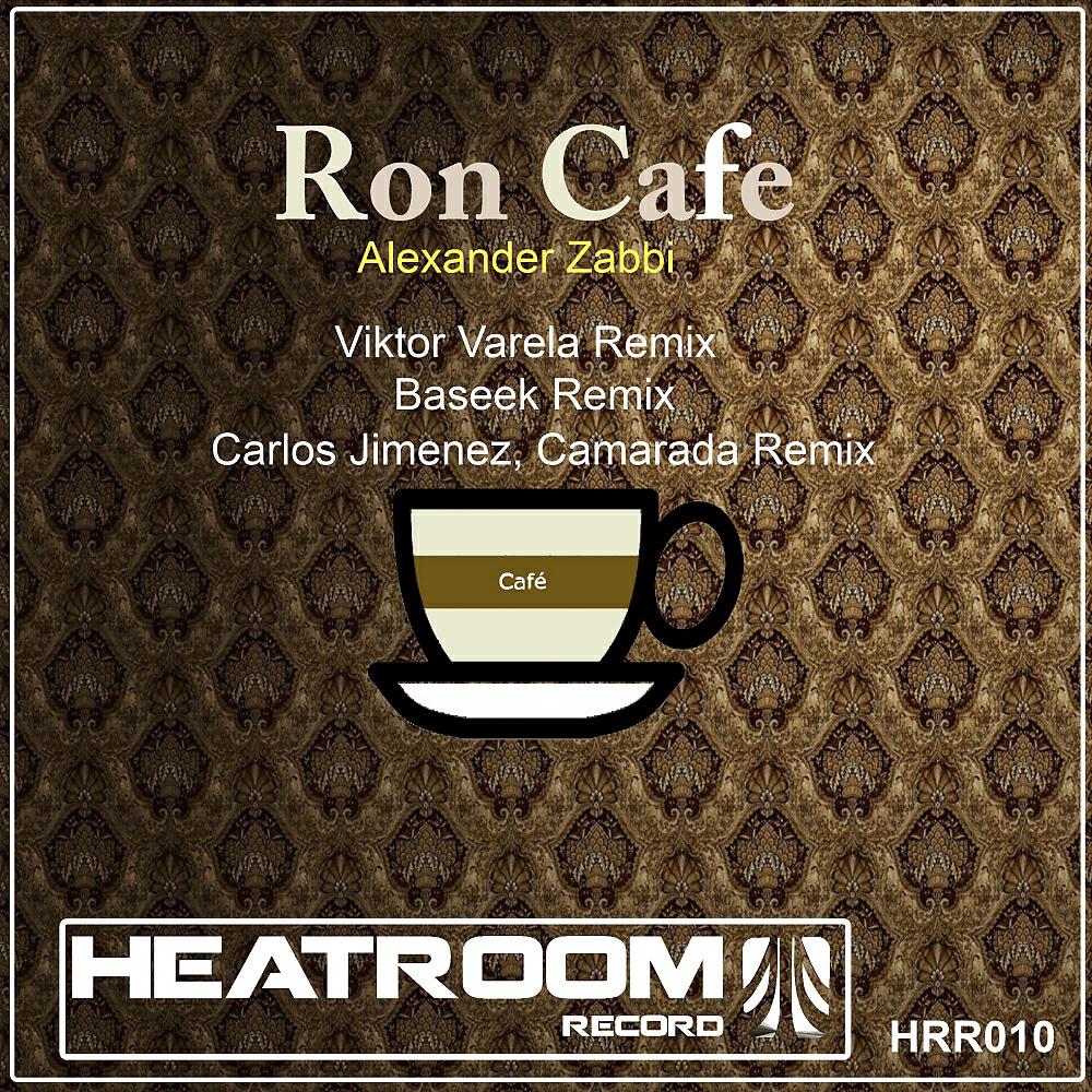 Alexander Zabbi - Ron Cafe (Viktor Varela Remix)