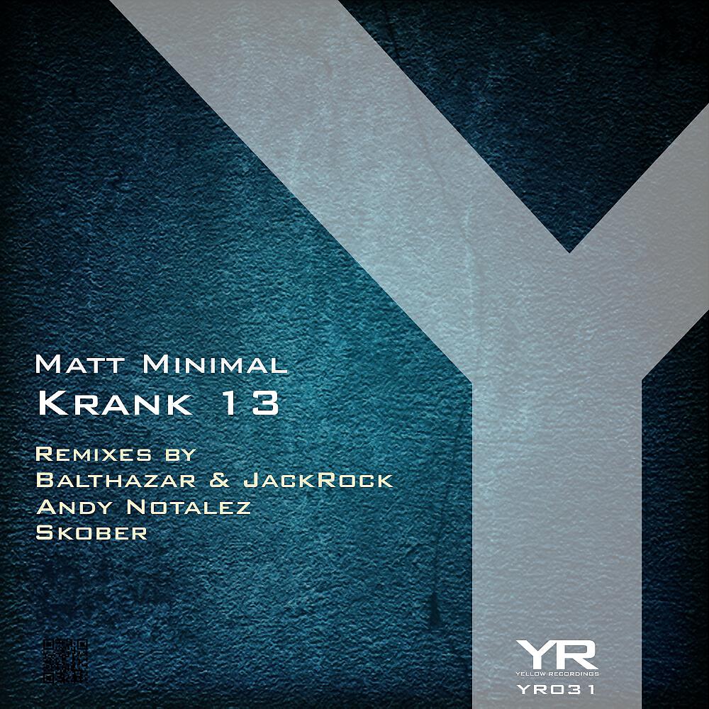 Matt Minimal - Krank 13 (Balthazar & JackRock Remix)