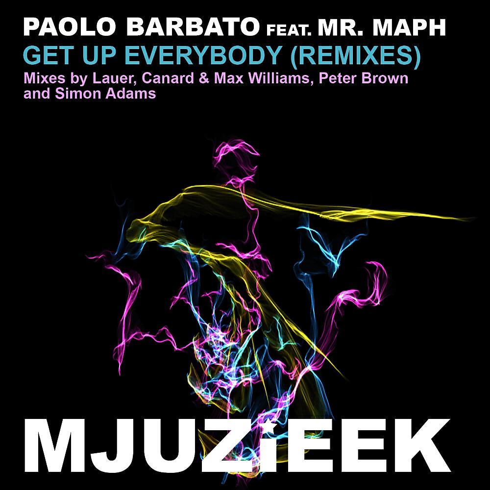 Paolo Barbato - Get Up Everybody (Lauer, Canard & Max Williams Remix)