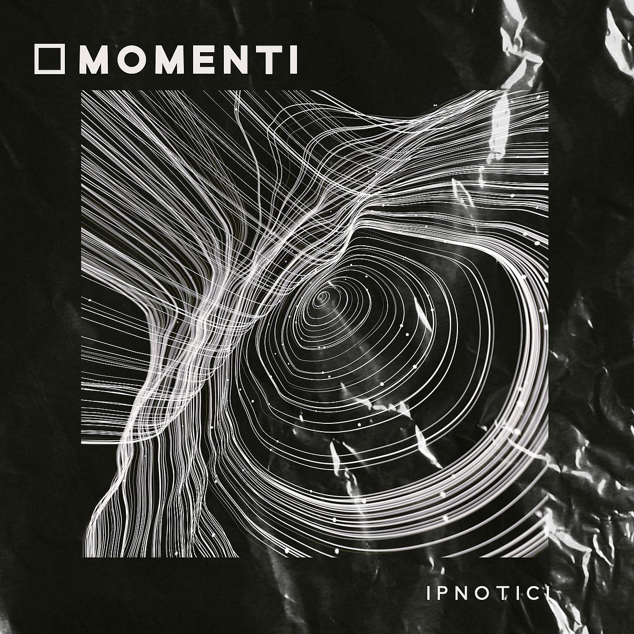 Постер альбома Momenti ipnotici