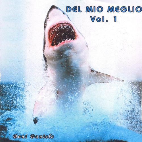 Постер альбома Del Mio Meglio, Vol. 1