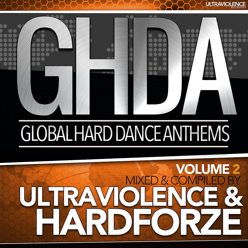 Постер альбома Global Hard Dance Anthems Vol. 2