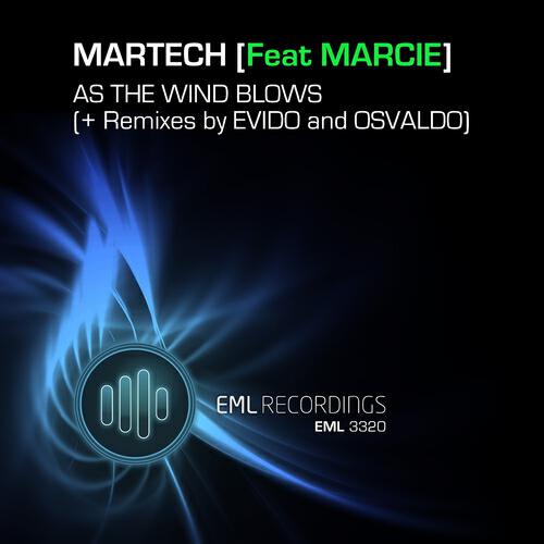Martech - As the Wind Blows (Evido Remix)