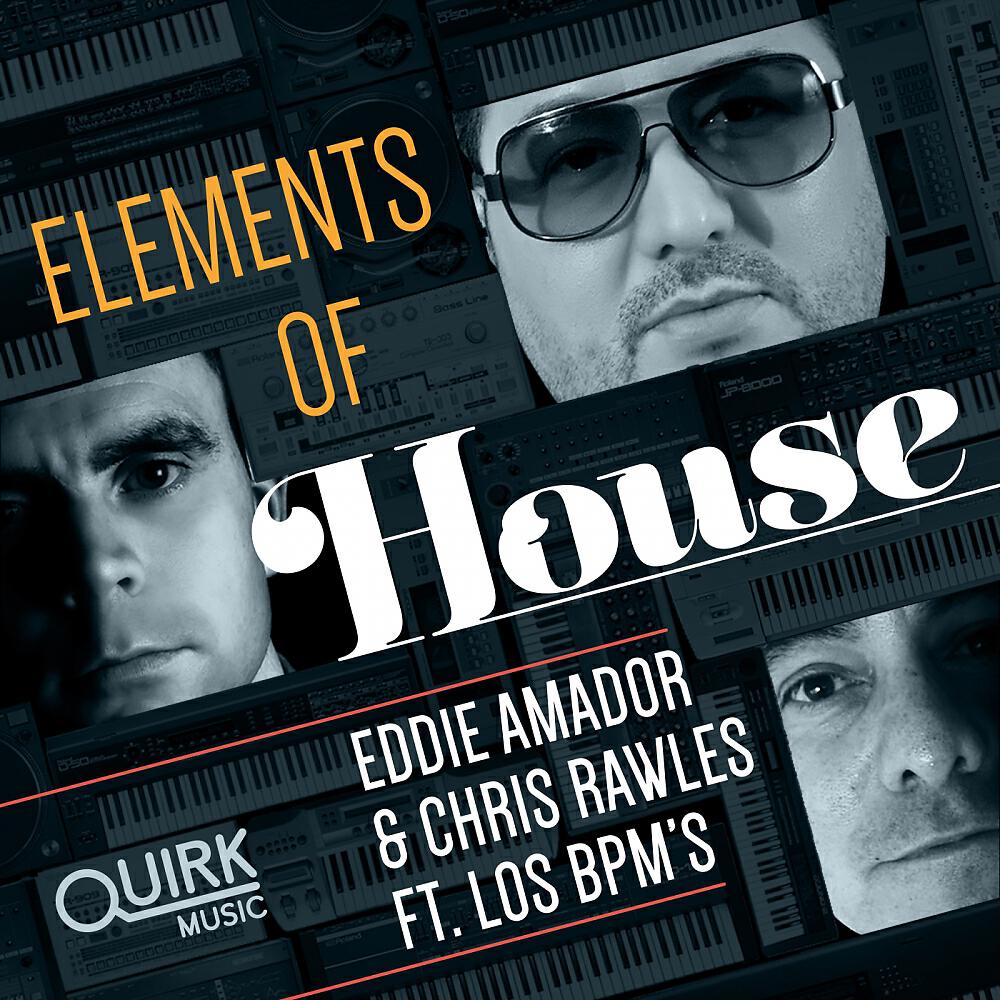 Eddie Amador - Elements of House (Cheets InDeep Remix)