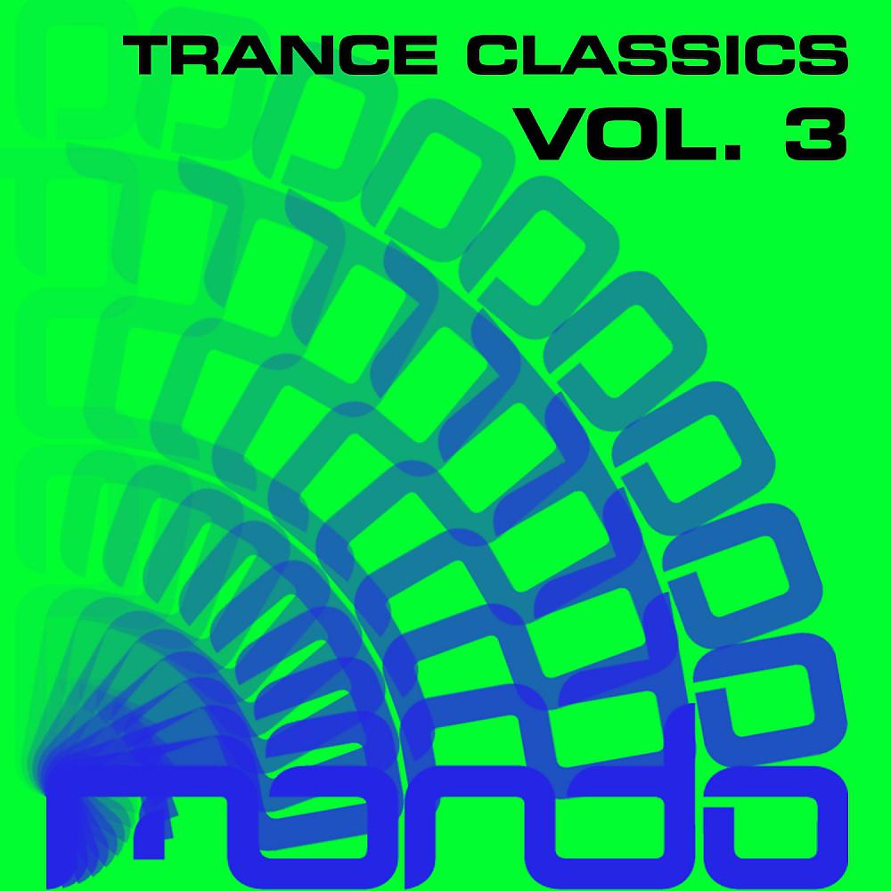 Постер альбома Trance Classics Vol.3