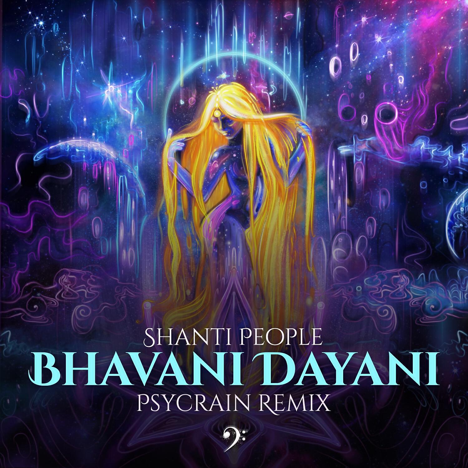 Shanti People - Bhavani Dayani (Psycrain Remix)
