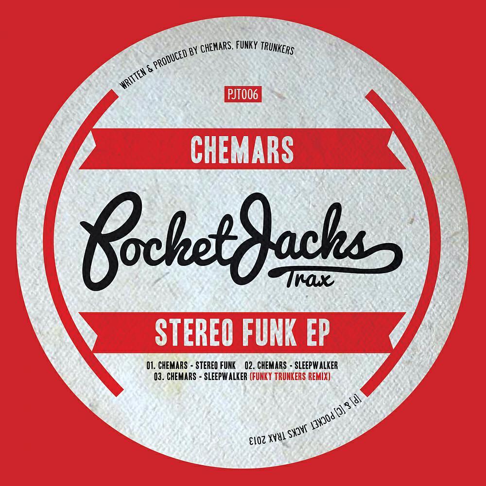 Chemars - Sleepwalker (Funky Trunkers Remix)
