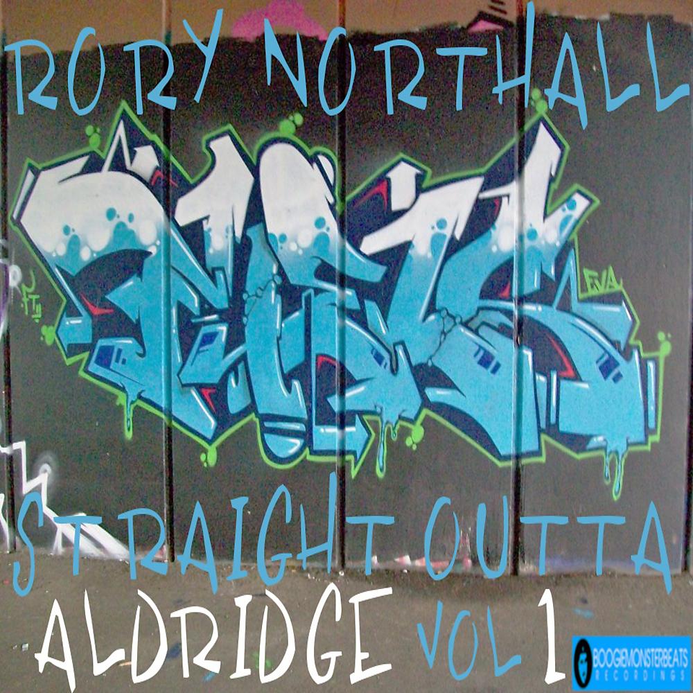 Постер альбома Straight Outta Aldridge Vol 1
