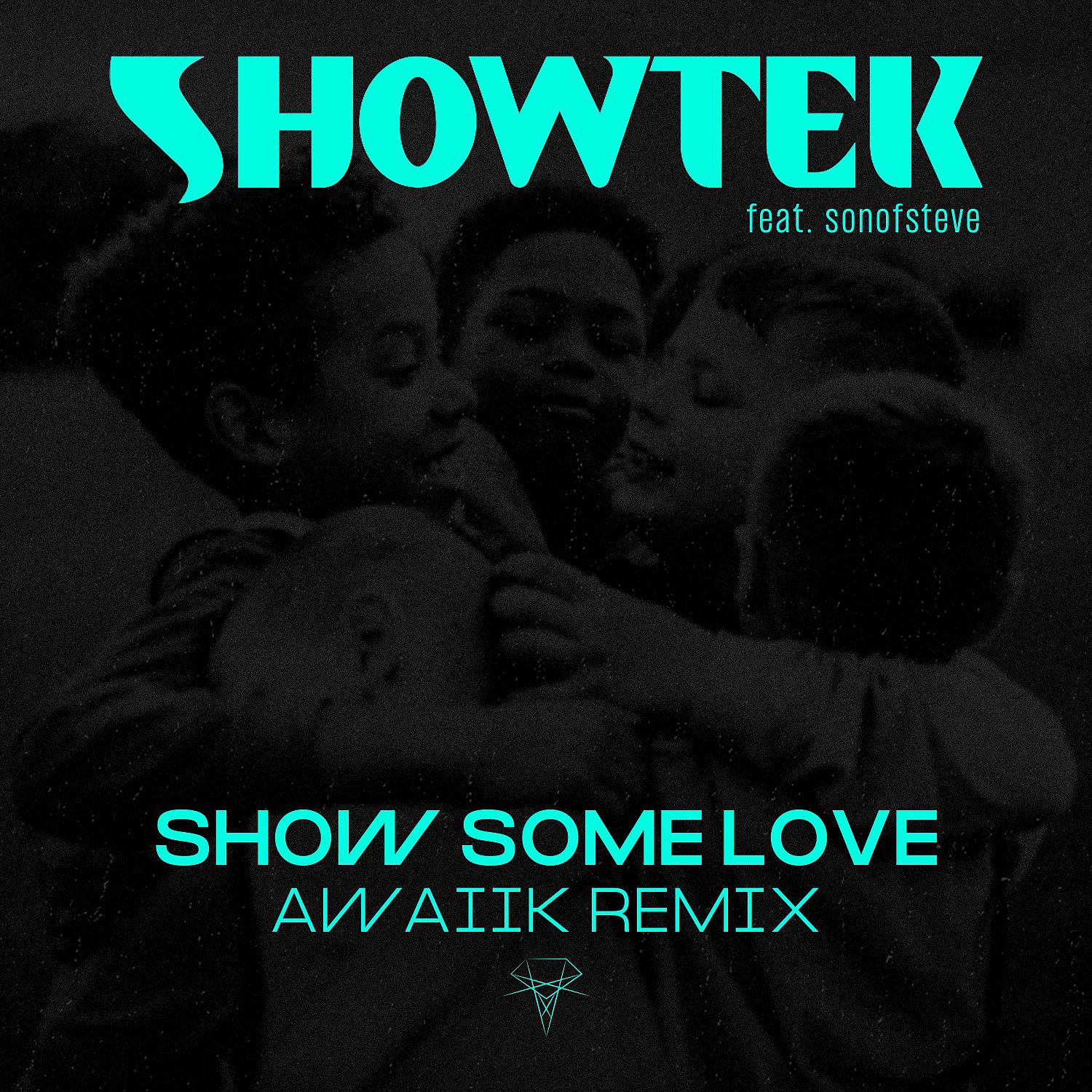 Постер альбома Show Some Love (Awaiik Remix)