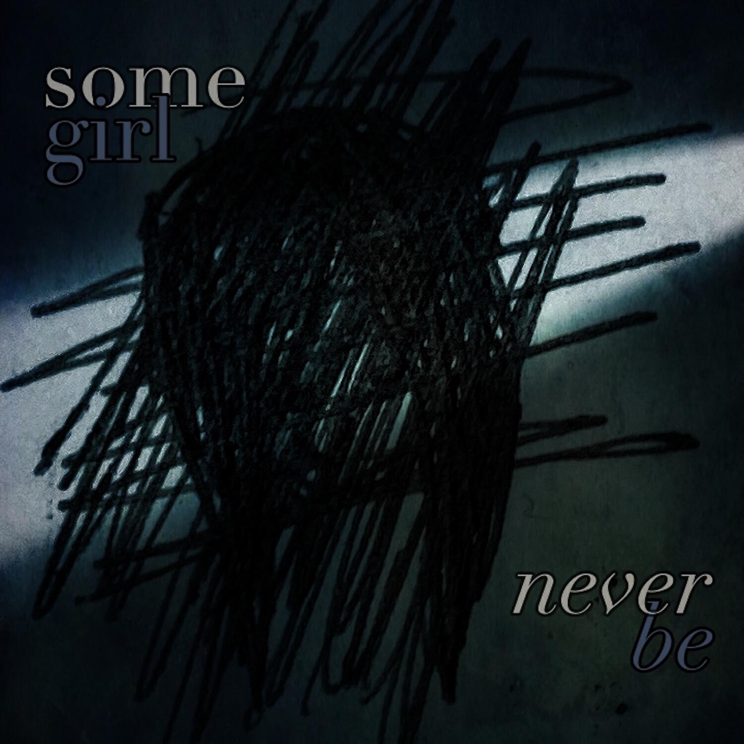 SomeGirl - Never Be (Club Mix)