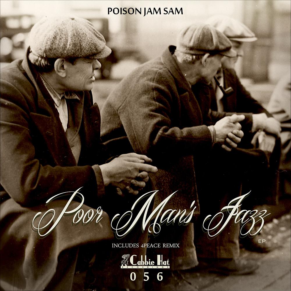 Постер альбома Poor Man's Jazz EP