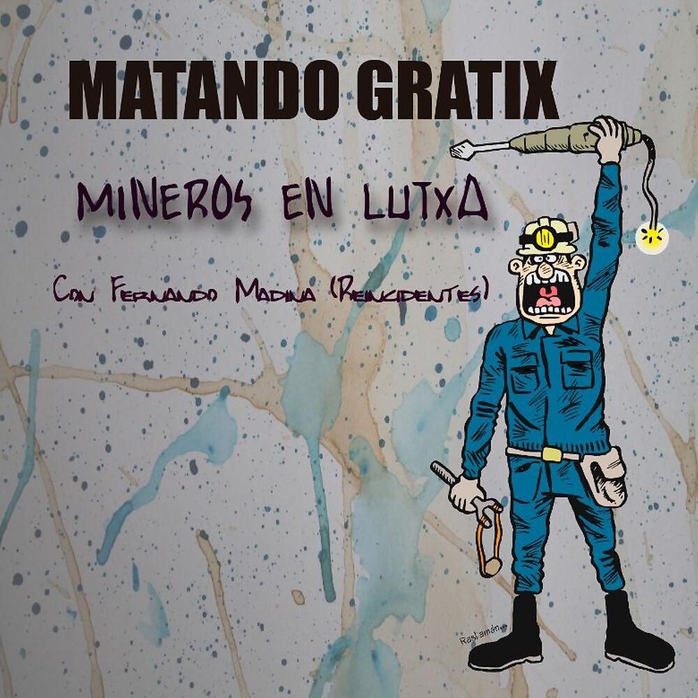 Постер альбома Mineros En Lutxa