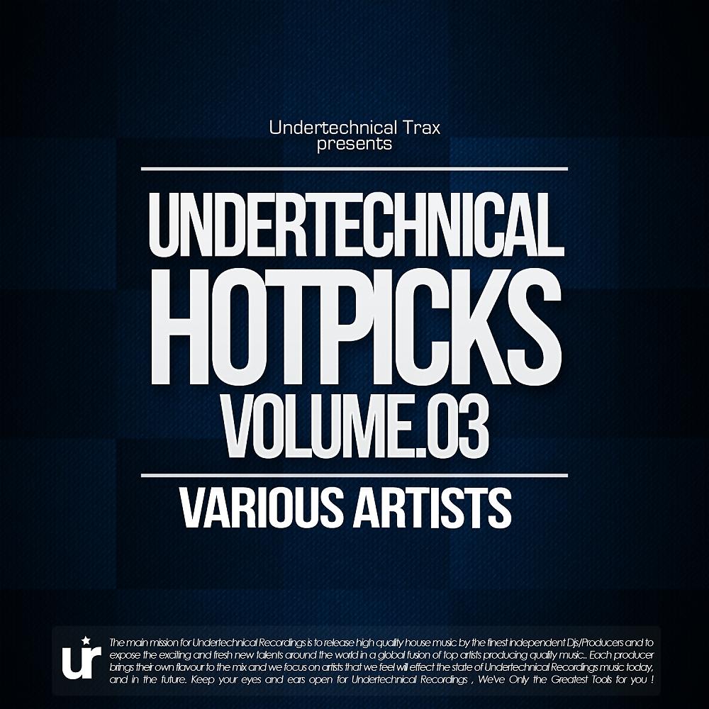 Постер альбома Undertechnical HotPicks Volume.03
