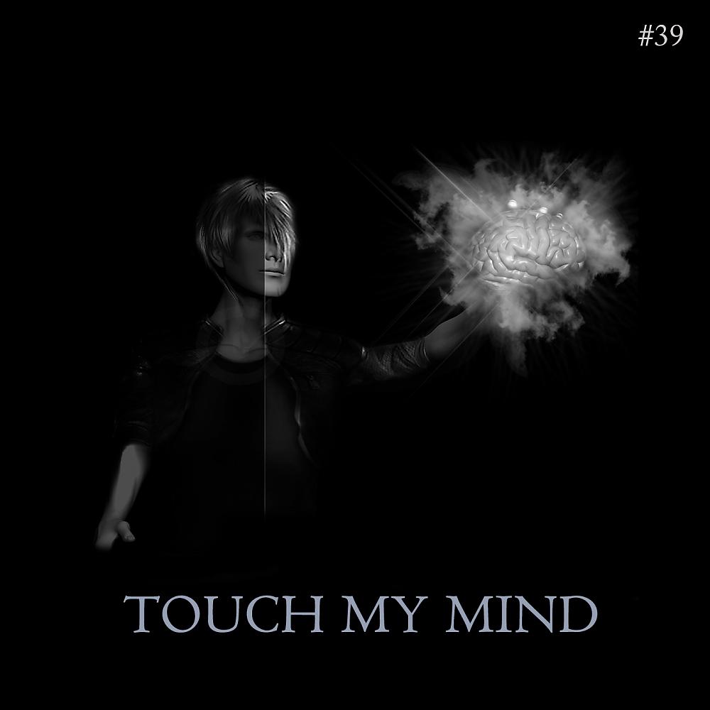 Постер альбома Touch My Mind
