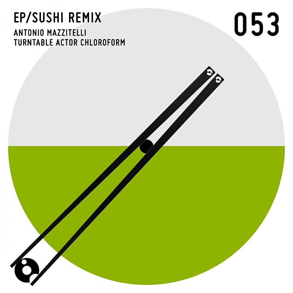 Turntable Actor Chloroform - Sushi (Turntable Actor Chloroform Remix)