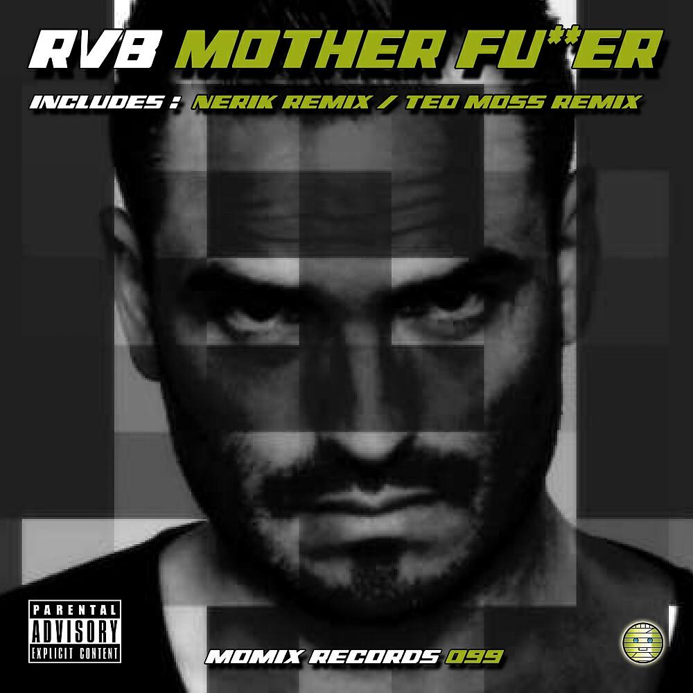 RVB - Mother Fu__er (Nerik Remix)