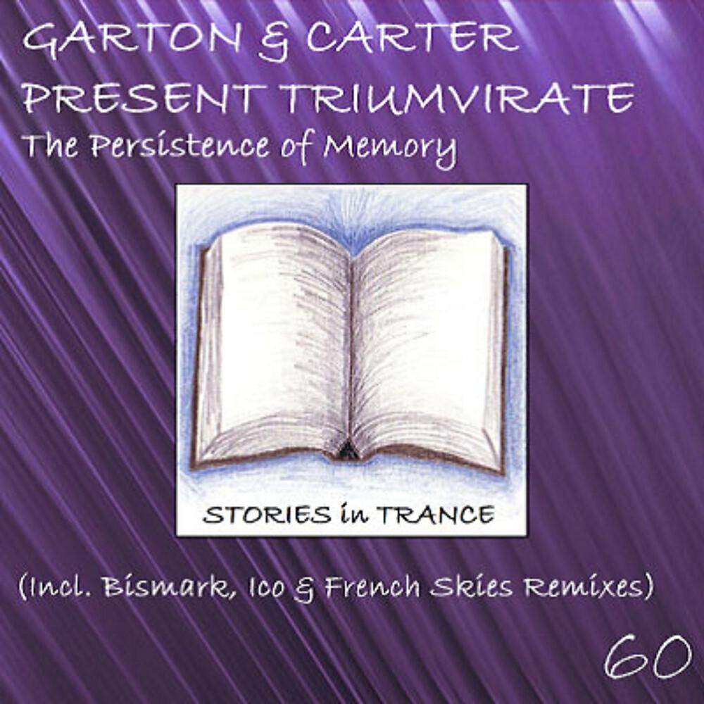 Triumvirate - The Persistence Of Memory (Ico's Memorizing Remix)