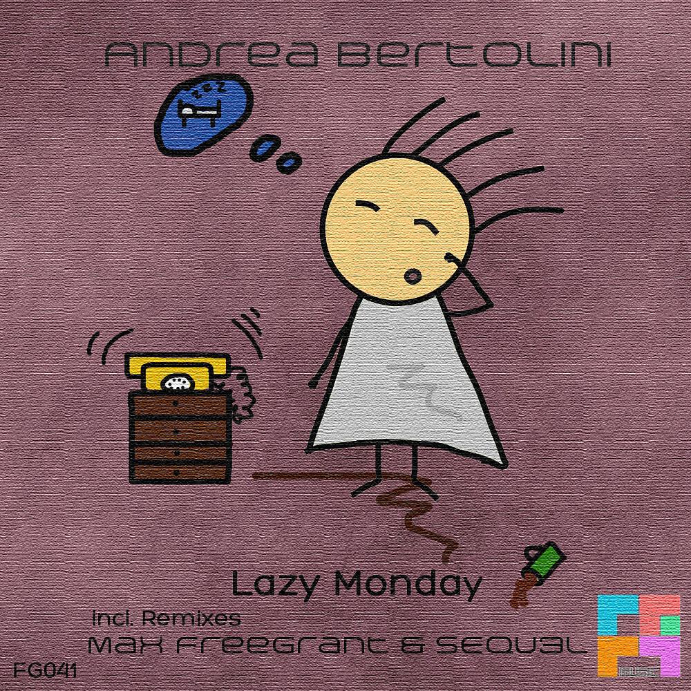 Andrea Bertolini - Lazy Monday (SEQU3L Remix)