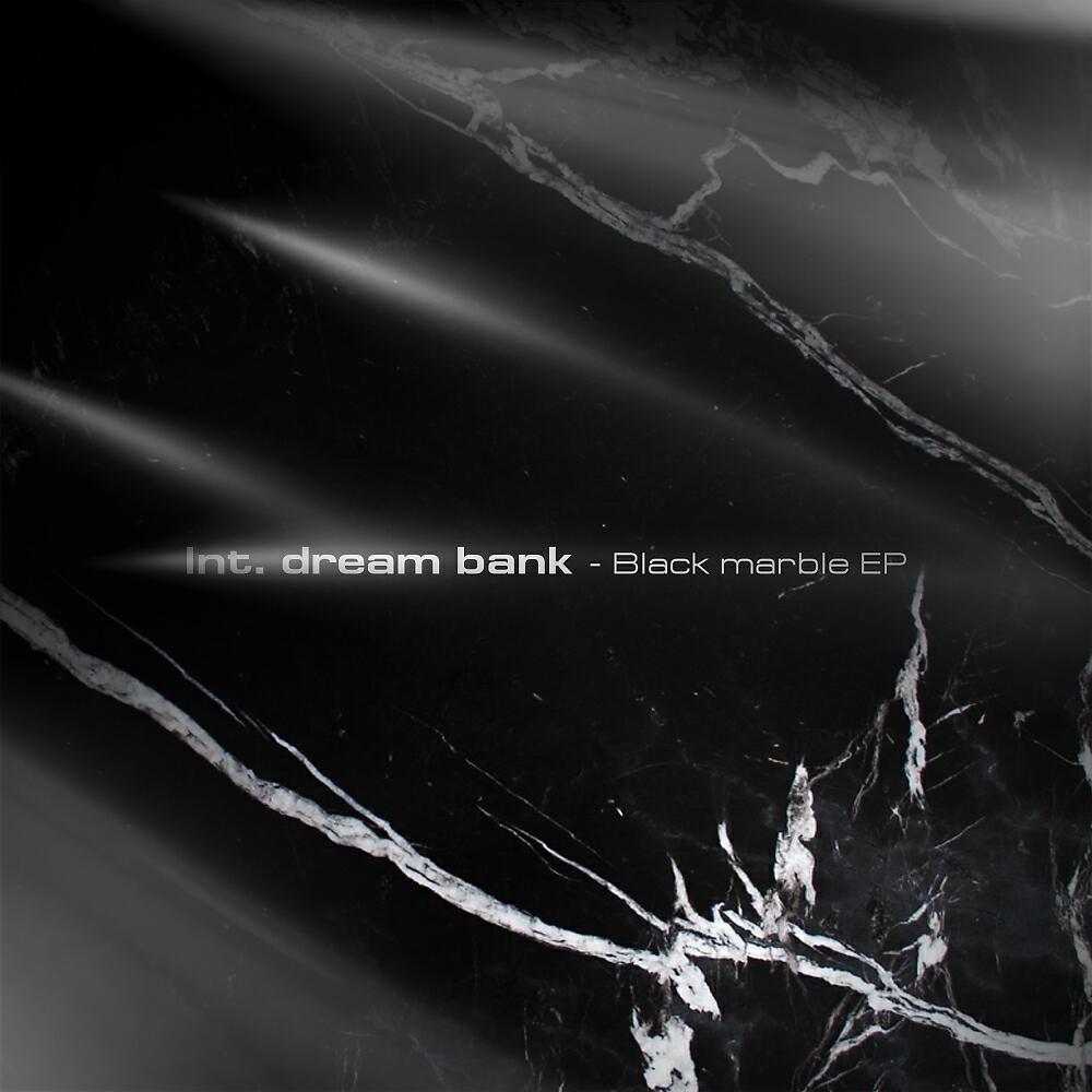 Int. Dream Bank - Black Marble