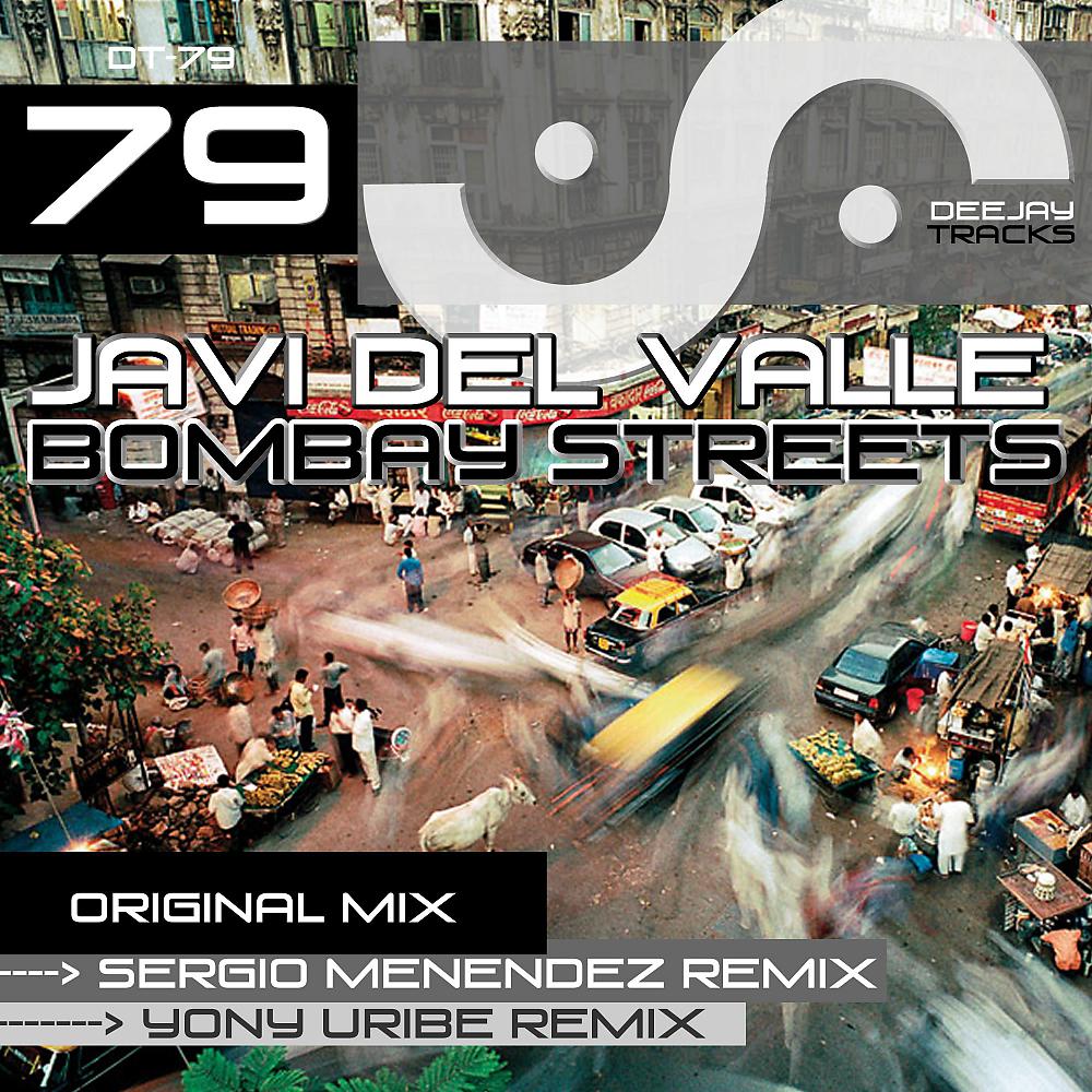 Javi Del Valle - Bombay Streets (Yony Uribe Remix)