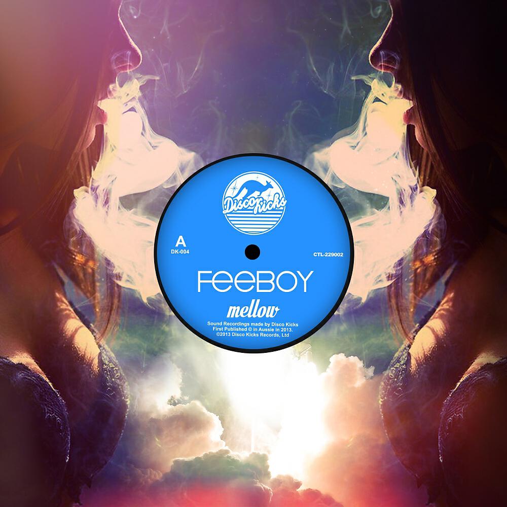 Feeboy - Mellow (Mad Villains Remix)