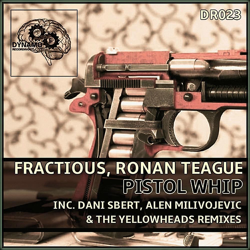 Fractious - Pistol Whip (The YellowHeads Remix)