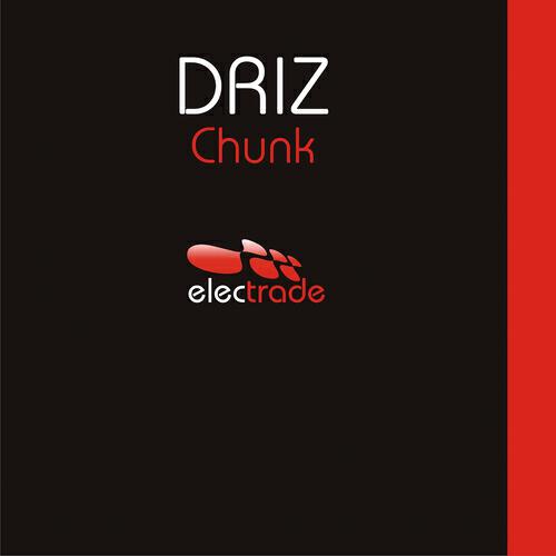 DriZ - Chunk (Radio Edit)