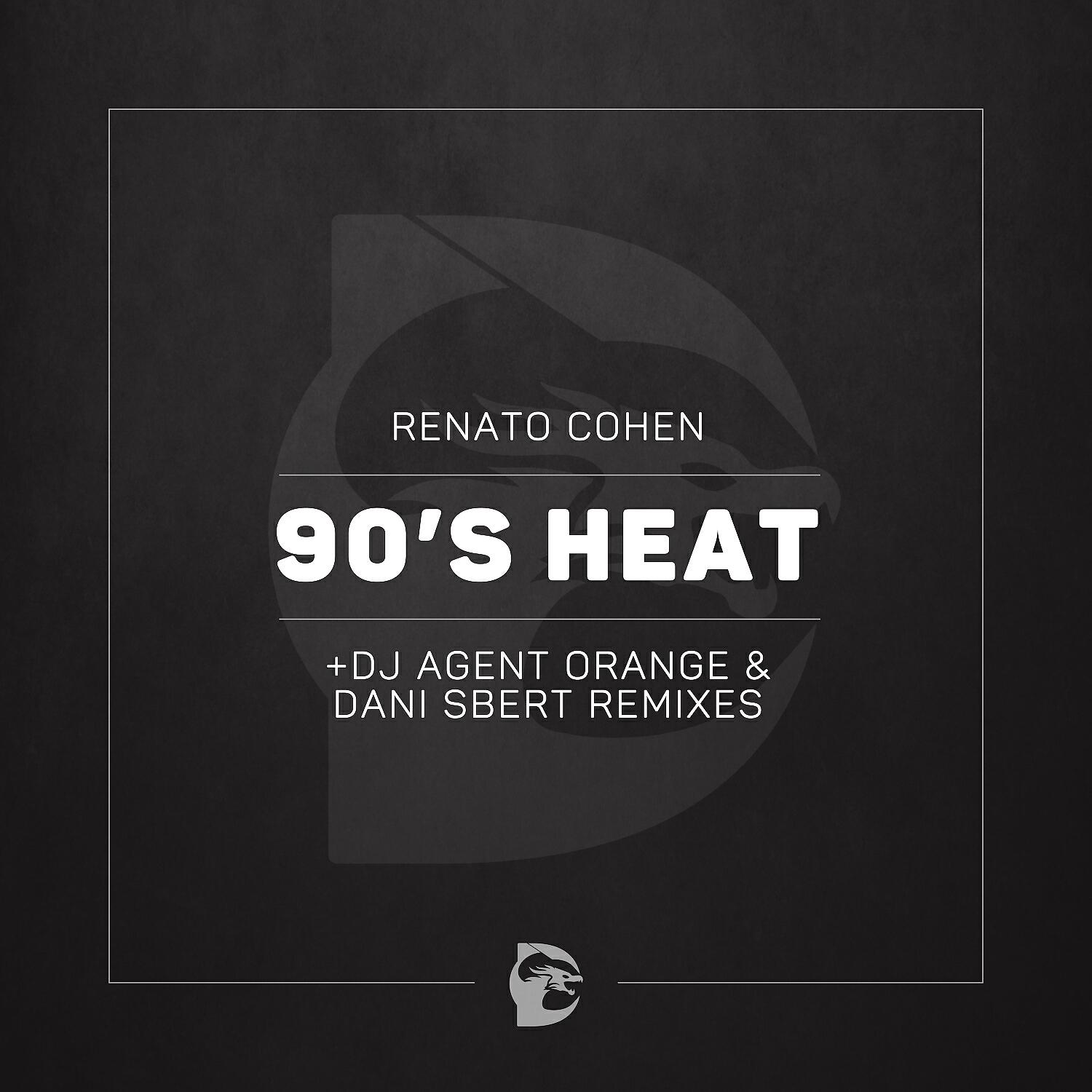 Renato Cohen - 90's Heat (Dani Sbert Remix)