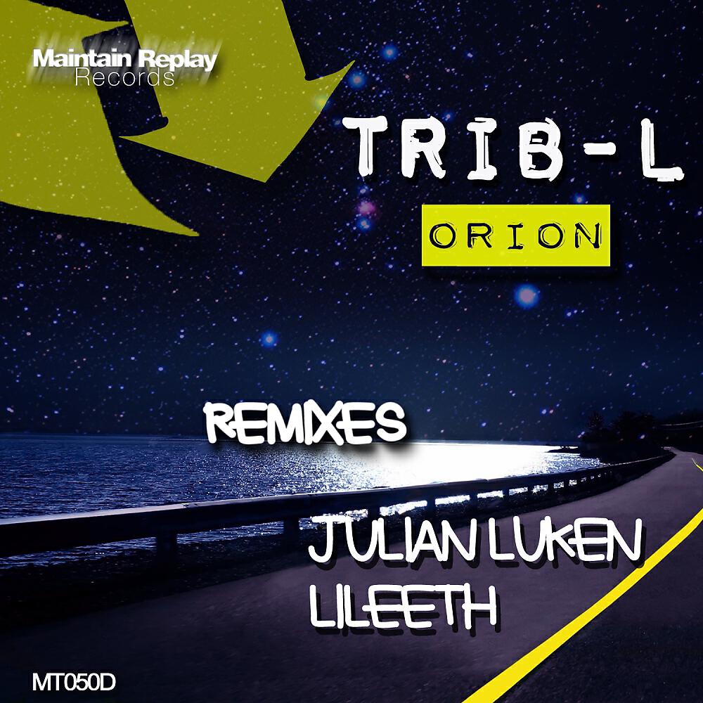 Trib-L - Orion (Lileeth Remix)