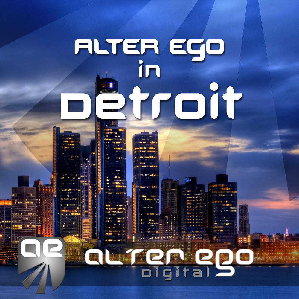 Постер альбома Alter Ego In Detroit