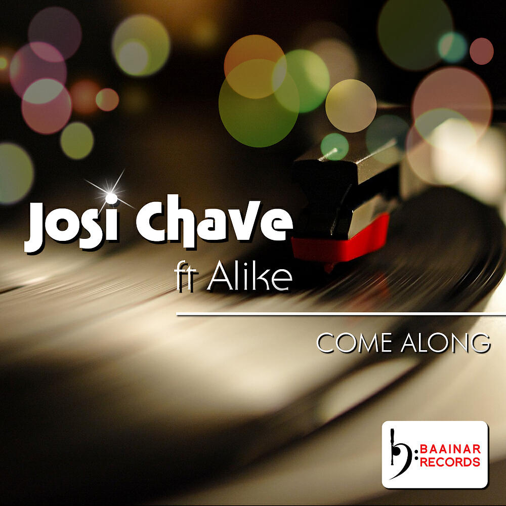 Josi Chave - Come Along (Vocal Mix)