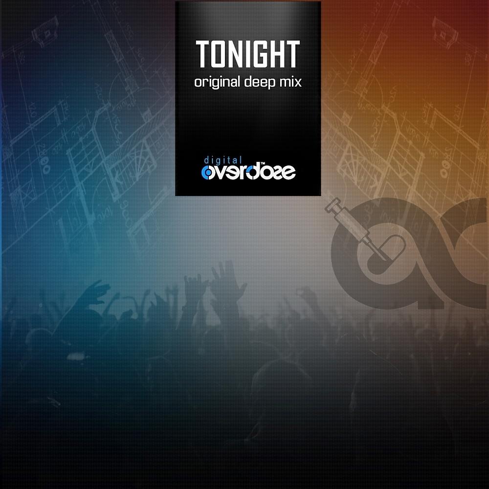 Digital Overdose - Tonight