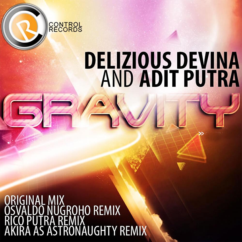 Delizious Devina - Gravity (Akira As Astronaughty Remix)