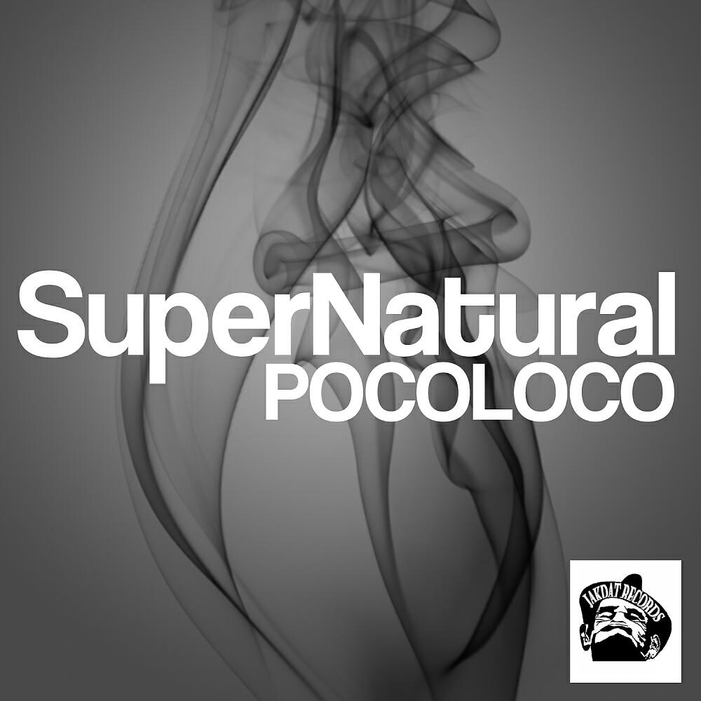 Pocoloco - Supernatural (Pocoloco's Black Magic Mix)