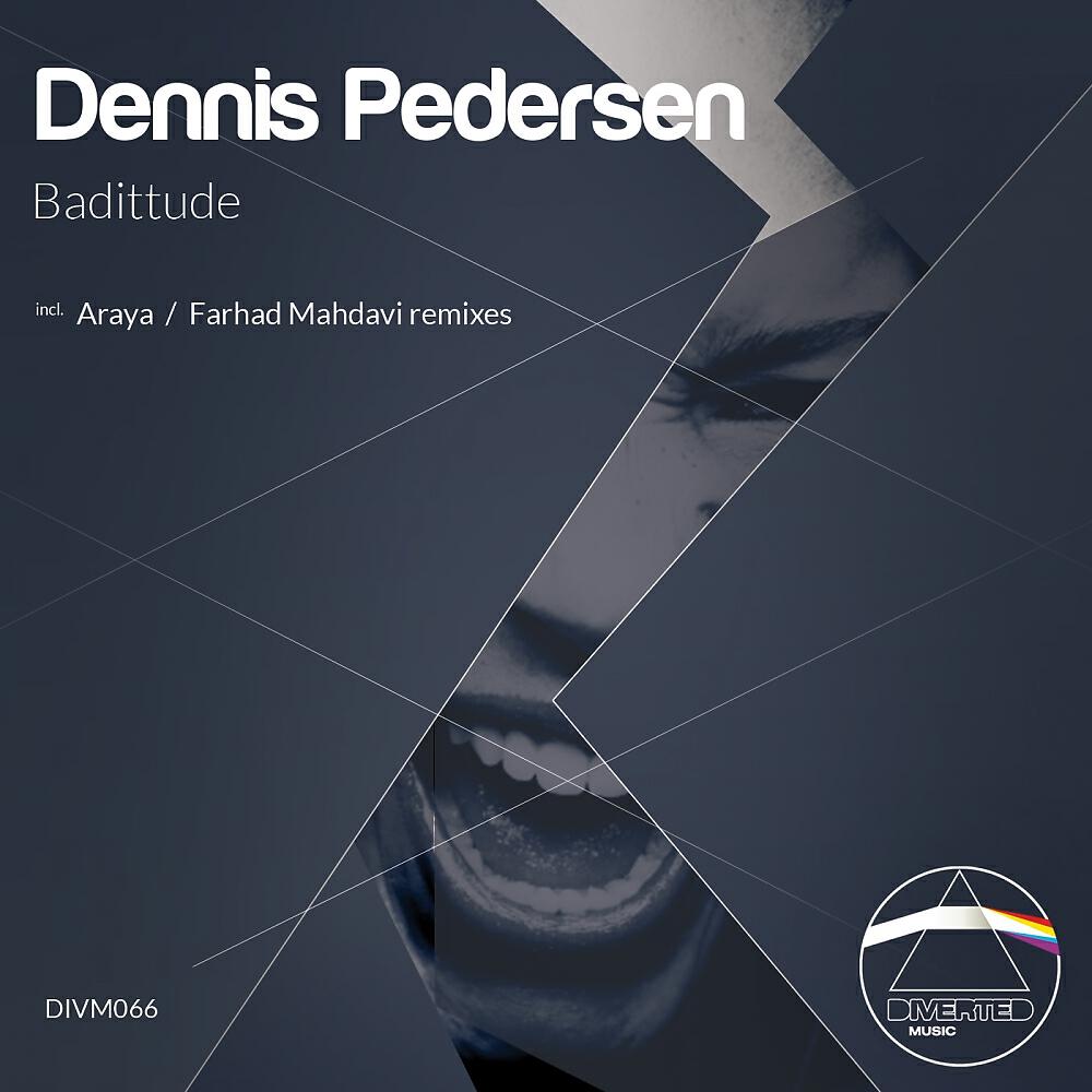 Dennis Pedersen - Badittude (Farhad Mahdavi Remix)