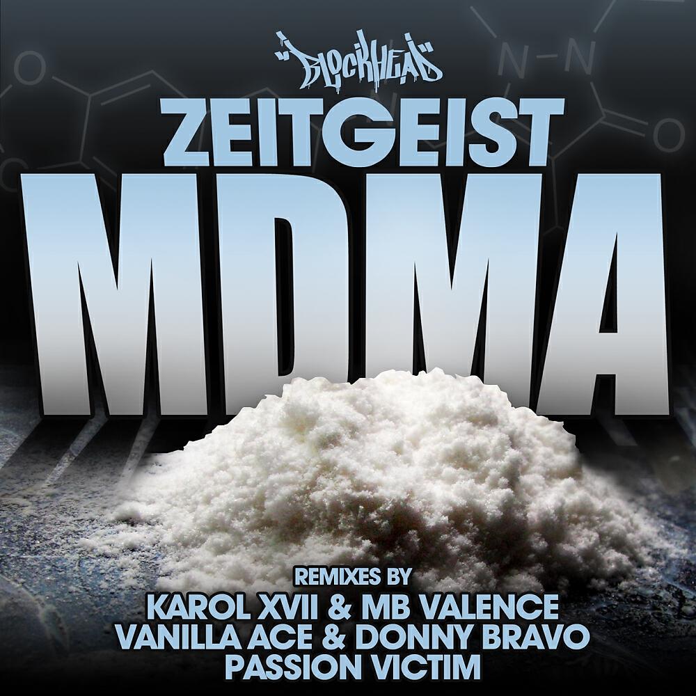 Zeitgeist - MDMA (Karol XVII & MB Valence Present Jackspeare Remix)