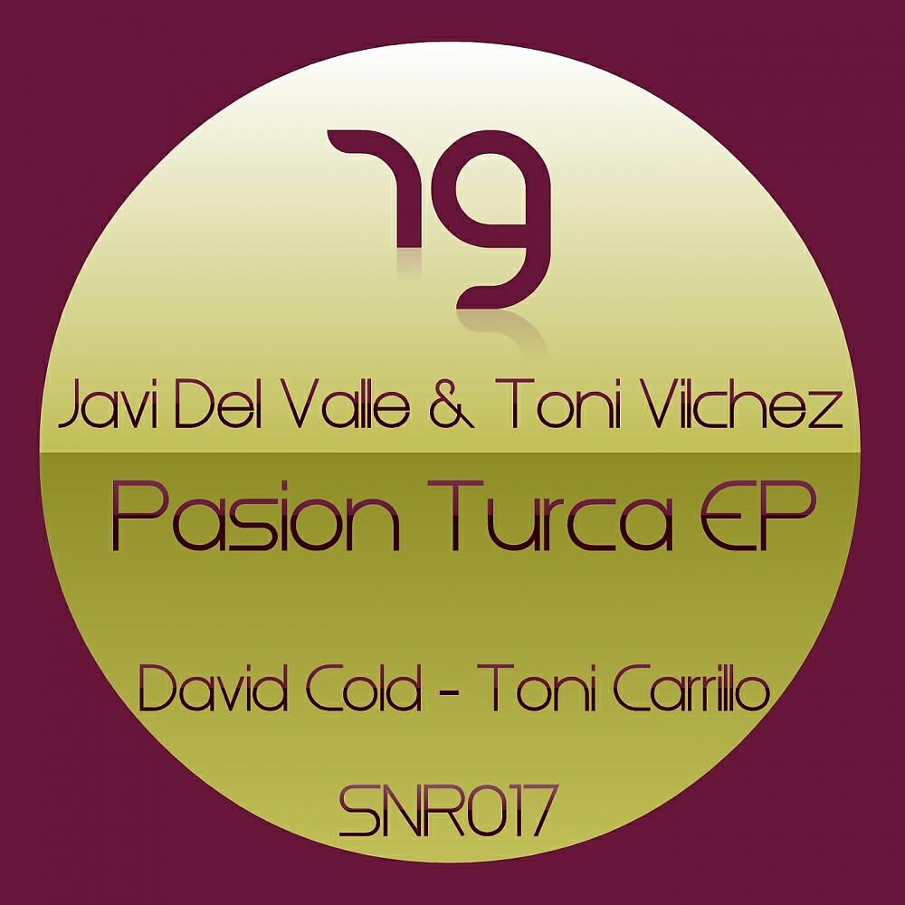 Javi Del Valle - Pasion Turca