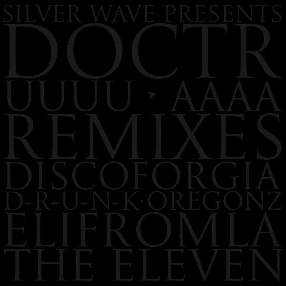 Doctr - AAAA (The Eleven Remix)
