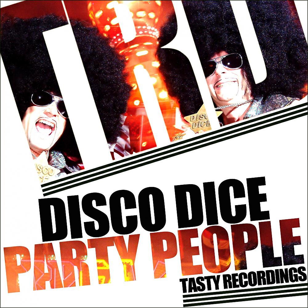 Disco Dice - Party People (Tokn French Remix)
