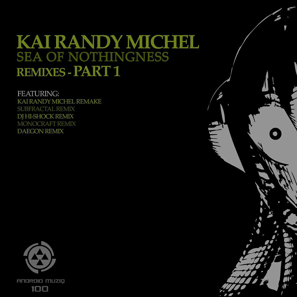 Kai Randy Michel - Sea of Nothingness (Subfractal Remix)