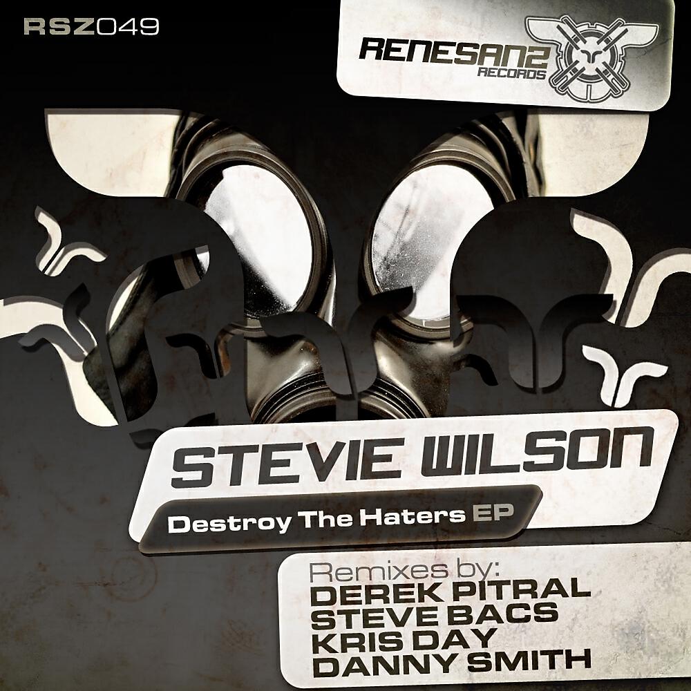 Stevie Wilson - Destroy The Haters