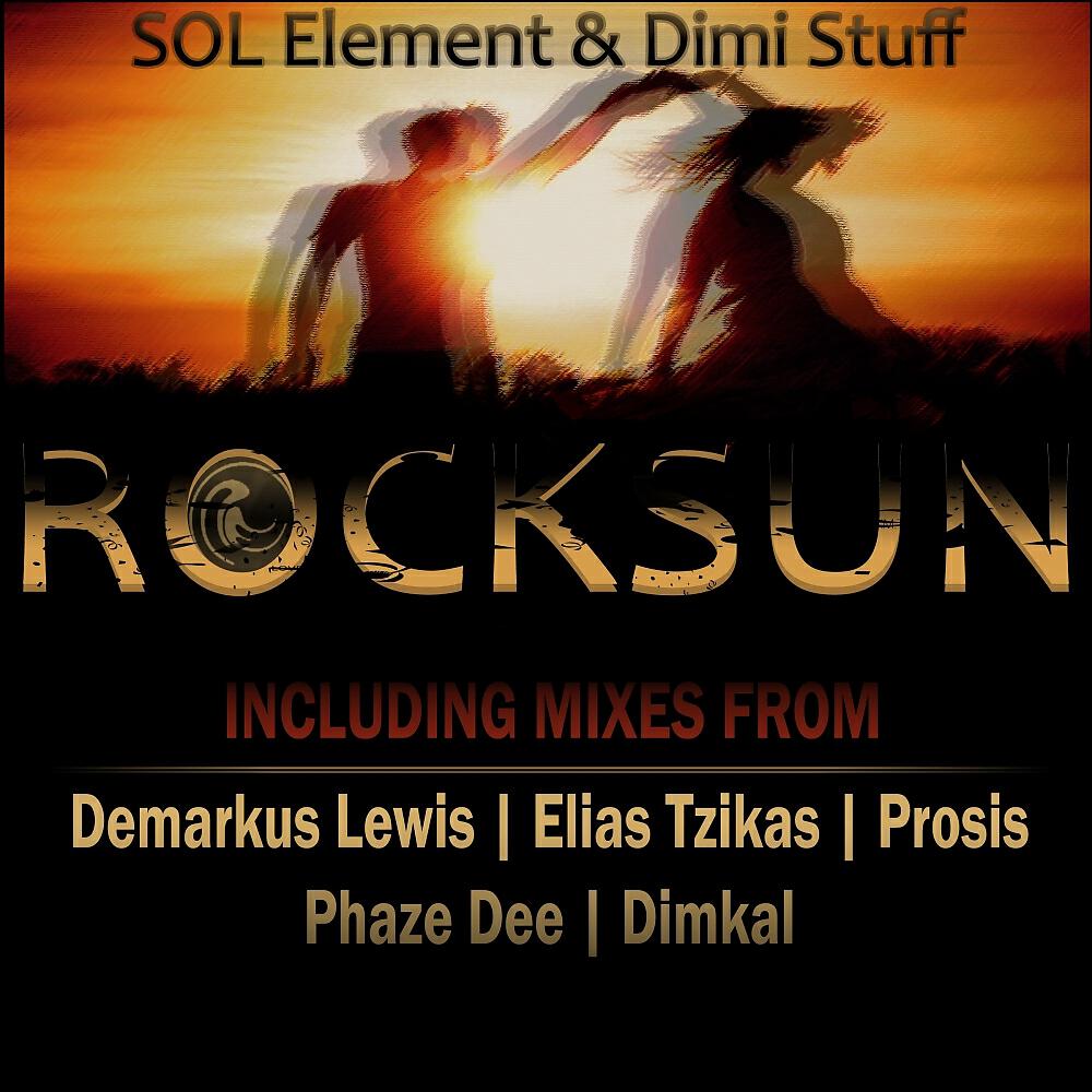 SOL Element - Rocksun (Phaze Dee Remix)