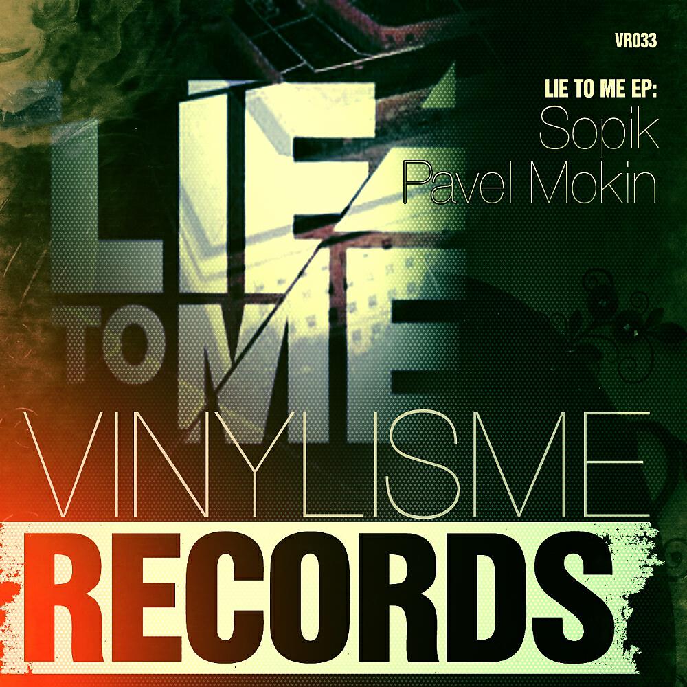 Sopik - Lie To Me