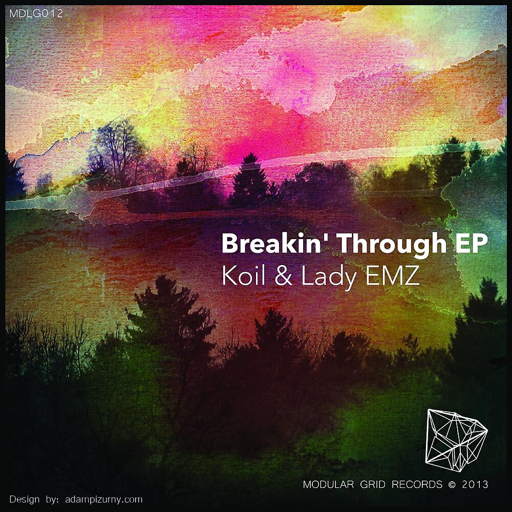 Koil, Lady Emz - Breakin' Through ноты