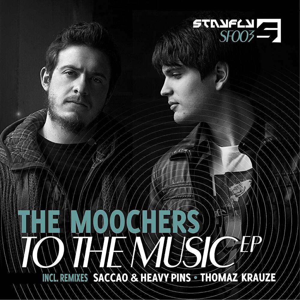 The Moochers - To The Music (Saccao & Heavy Pins Remix)